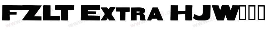FZLT Extra HJW字体转换